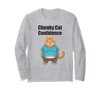 Chunky Cat Confidence Cute Fat Belly Citation drôle Manche Longue
