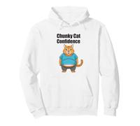 Chunky Cat Confidence Cute Fat Belly Citation drôle Sweat à Capuche