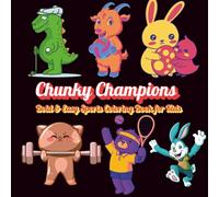 Chunky Champions: Bold & Easy Sports Coloring Book for Kids