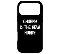Chunky is The New Hunky Love Your Chubby Hubby Tees and Mugs Coque pour iPhone 17 Pro Max