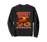Chunky Salsa Me Too Salsa Funny Unhinged Gen Z Meme Nouveauté Sweatshirt