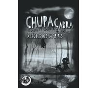Chupacabra à l'école des vampires