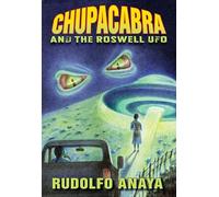 ChupaCabra and the Roswell UFO