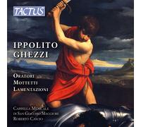 Chœur Musical Saint Jacques, Cascio Roberto - Ghezzi: Oratorios, Motets, Lames