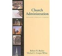 Church Administration Michael L. Cooper-White, ROBERT BACHER (Auteur)