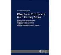 Church And Civil Society In 21St Centur Sylvester Uche Ugwu, (Auteur)