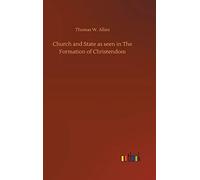 Church And State As Seen In The Formation Of Christendom