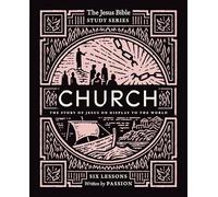 Church Bible Study Guide: The Story of Jesus on Display to the World