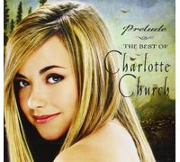 Church Charlotte - Prelude-the Very Best of