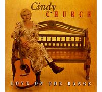 Cindy Church - Love on The Range
