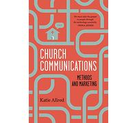 Church Communications: Methods and Marketing