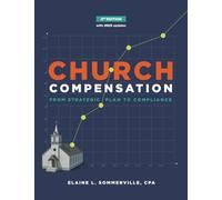 Church Compensation, deuxième édition : du plan stratégique à la conformité