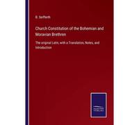 Church Constitution Of The Bohemian And Moravian Brethren