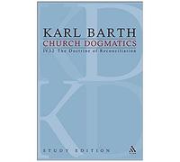 Church Dogmatics Study Edition 28