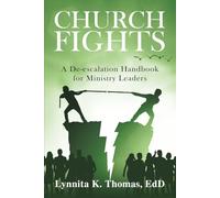 Church Fights: A De-escalation Handbook for Ministry Leaders