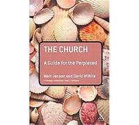 Church, Guides for the Perplexed Series David Wilhite, Matt Jenson (Auteur)