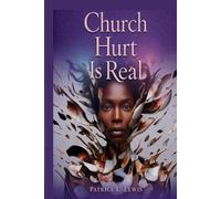 Church Hurt Is Real: A Gentle Witness Toward Healing, Wholeness, and Faith That Still Breathes