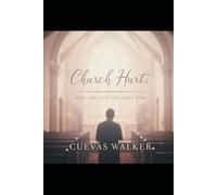 Church Hurt: You are not the only one