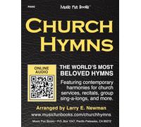 Church Hymns: Featuring contemporary harmonies for church services, recitals, group sing-a-longs, and more.