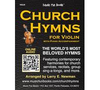 Church Hymns for Violin with Piano Accompaniment: Featuring contemporary harmonies for church services, recitals, group sing-a-longs, and more.