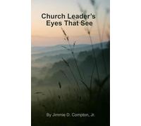 Church Leader's Eyes That See