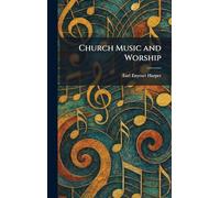 Church Music and Worship