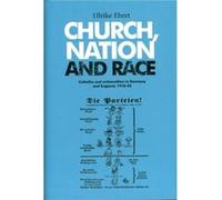 Church Nation and Race by Ulrike Ehret Ulrike Ehret (Auteur)