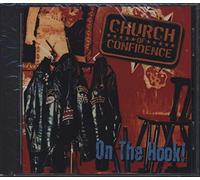 Church of Confidence - On the Hook!