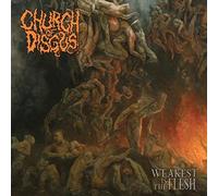 CHURCH OF DISGUST - WEAKEST IS THE FLESH - CD - G72z