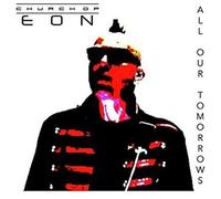 Church Of Eon - All Our Tomorrows