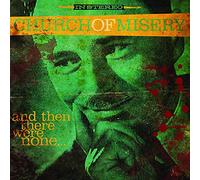 Church of Misery And Then There Were None... (Vinyl) 12" Album Coloured Vinyl