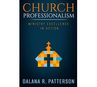 CHURCH PROFESSIONALISM: Ministry Excellence in Action