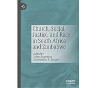 Church, Social Justice, and Race in South Africa and Zimbabwe