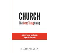 Church: The Best Thing Going