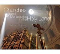 Churches and Monasteries in the Holy Land