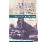 Churches And Religion In The Second World War