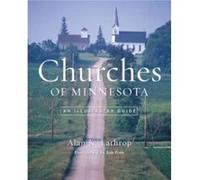 Churches Of Minnesota by Alan K. Lathrop Alan K. Lathrop, Bob Firth (Auteur)