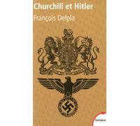 Churchill et Hitler - François Delpla - Perrin - Poche - Livre