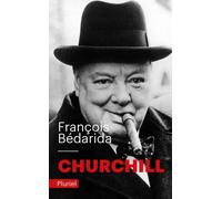 Churchill - François Bédarida - Hachette Pluriel Reference - Poche - Biographie