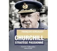 Churchill - François Kersaudy - Perrin - broché - Biographie