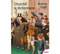 Churchill le dictionnaire Antoine Capet (Auteur)