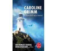 Churchill m'a menti - Caroline Grimm - Lgf - Poche - Roman