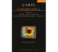 Churchill Plays 1: Owners / Traps / Vinegar Tom / Light Shining in Buckinghamshire / Cloud Nine