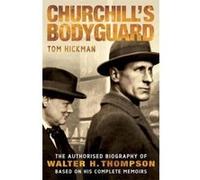 Churchill's Bodyguard Tom Hickman (Auteur)