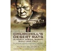 Churchill's Desert Rats In North Africa, Burma, Sicily And Italy