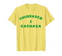 Churrasco e Cachaca Barbecue brésilien T-Shirt