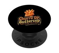 Churro UP, Buttercup Crispy Outside, Fiesta Inside PopSockets PopGrip Adhésif