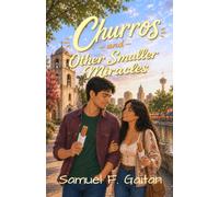 Churros and Other Smaller Miracles