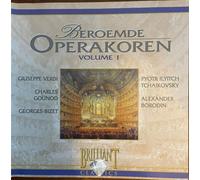 Chœurs d'opéra célèbres Volume 1