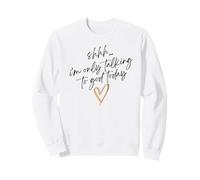 Chut, Aujourd'hui Je Ne Parle Qu'à Dieu. Sweatshirt